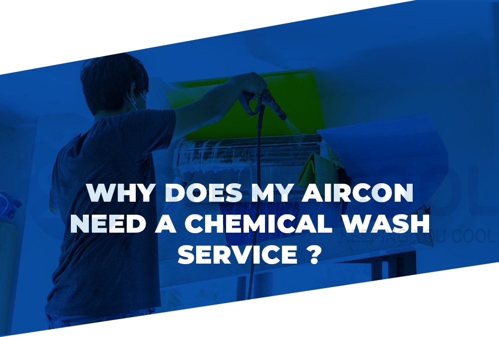 why does my aircon need chemical wash
