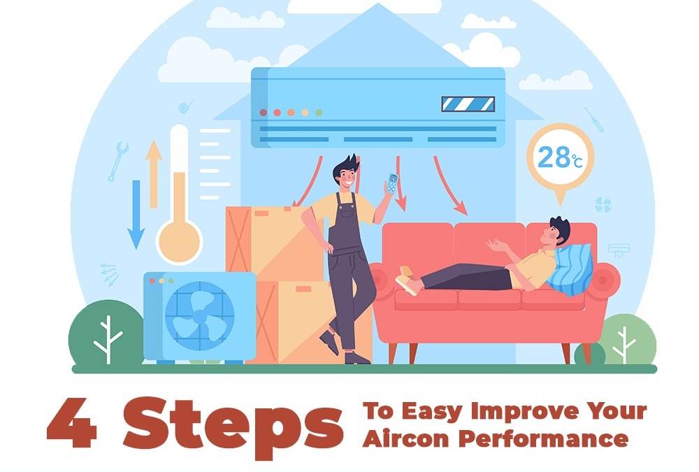 4 steps to easy improve your aircon performance