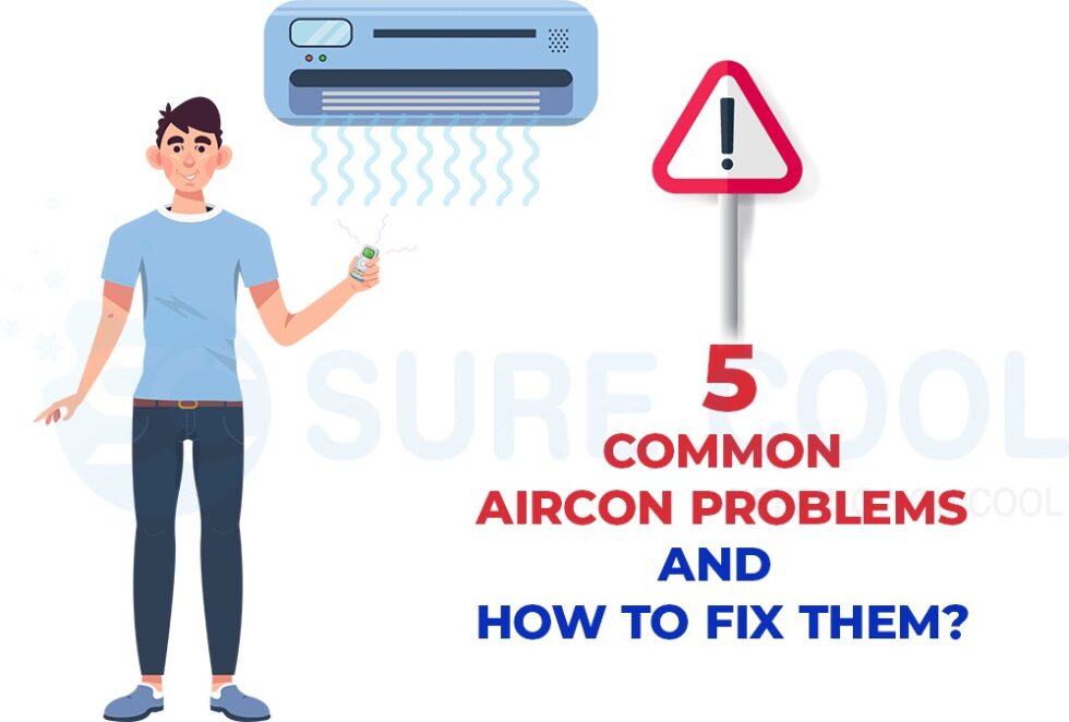 5 Common Aircon Problems and How to Fix Them?