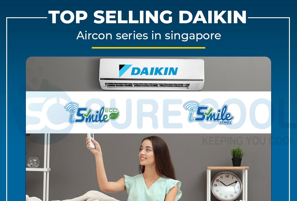 top selling daikin aircon series singapore